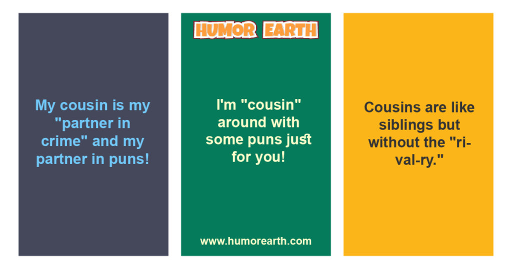 One-Liner Cousin Puns