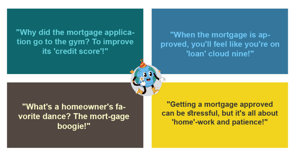 One-Liner Puns on Mortgages