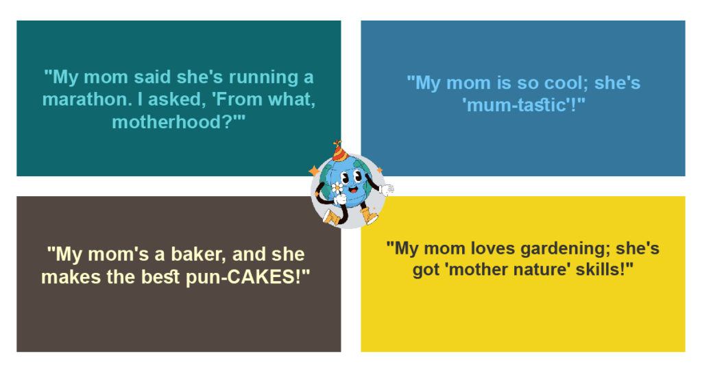 One-liner Puns on Mother